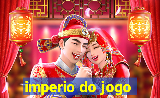 imperio do jogo